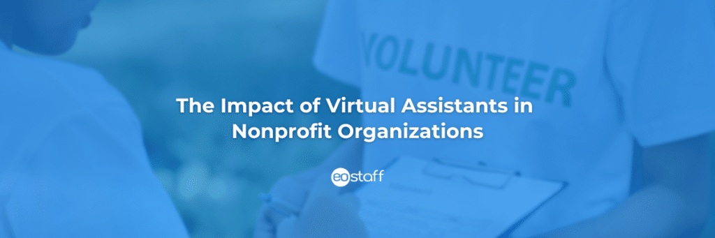 The Impact of Virtual Assistants in Nonprofit Organizations